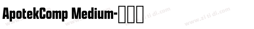 ApotekComp Medium字体转换